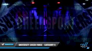 University Cheer Force - Category 6 [2021 L6 International Open Coed - Small Day 2] 2021 CHEERSPORT National Cheerleading Championship