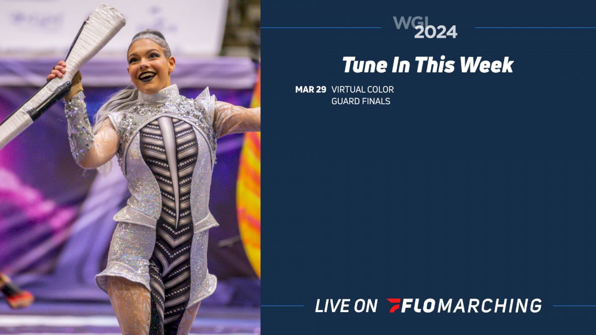 WGI Weekend Watch Guide: What's Streaming on FloMarching, March 29