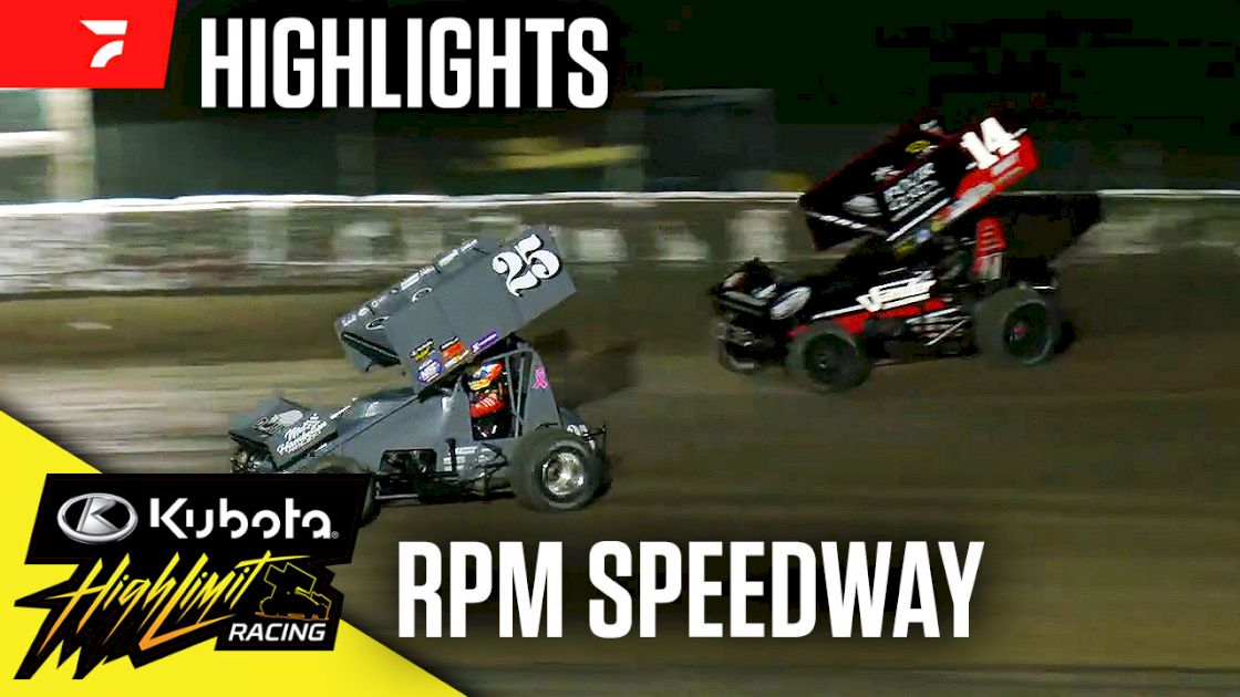 Highlights: Kubota High Limit Racing At RPM Speedway