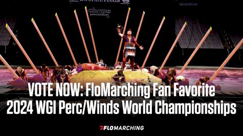 FloMarching Fan Favorite: 2024 WGI Perc/Winds World