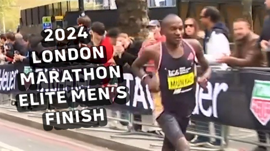 WATCH: Elite Men's Finish At 2024 TCS London Marathon