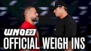 The OFFICIAL WNO 23: Meregali vs Rocha Weigh Ins