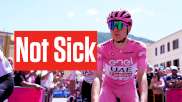 Tadej Pogacar 'Not Sick, But Nose Stuffed' In Giro d'Italia 2024