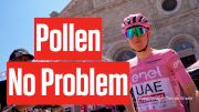 Allergies Can't Slow Tadej Pogacar: Aiming High in Giro d'Italia 2024