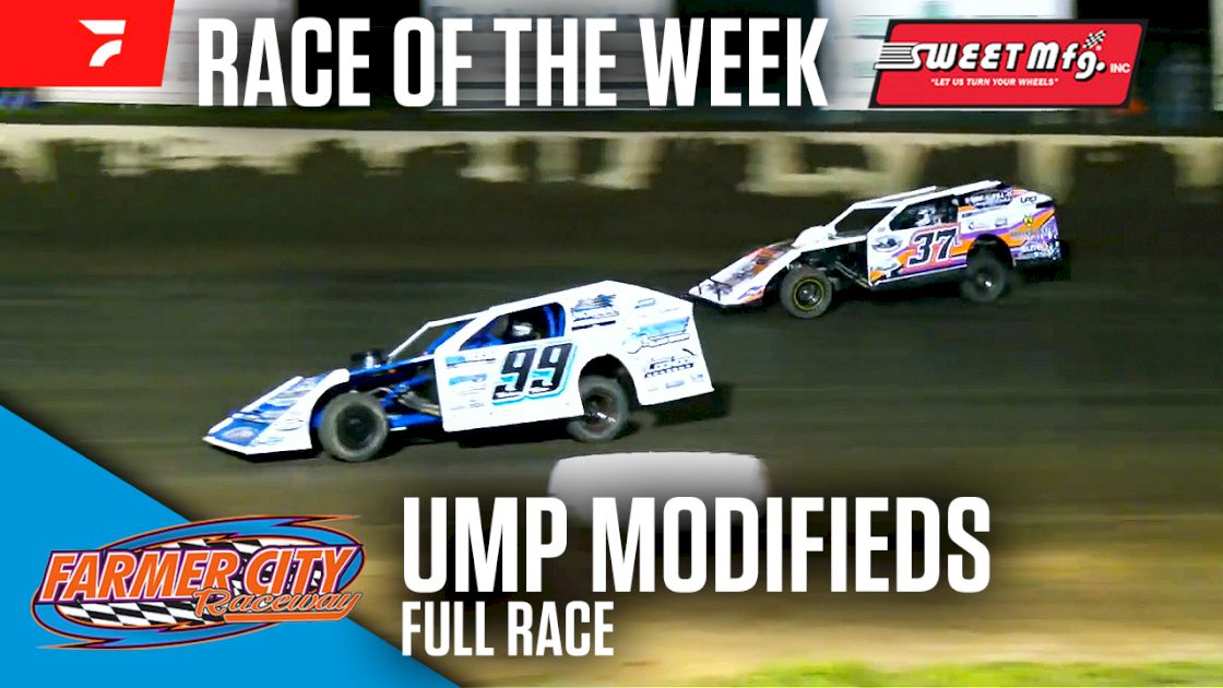 Sweet Mfg Race Of The Week: UMP Modifieds at Farmer City