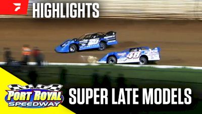 Highlights | Super Late Models at Port Royal Speedway 5/18/24