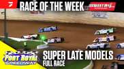 Sweet Mfg Race Of The Week: Super Late Models at Port Royal Speedway 5/18/24