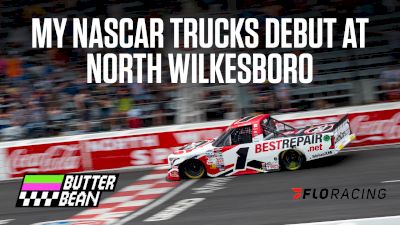 I Made My NASCAR Trucks Debut | The Butterbean Experience At North Wilkesboro Speedway