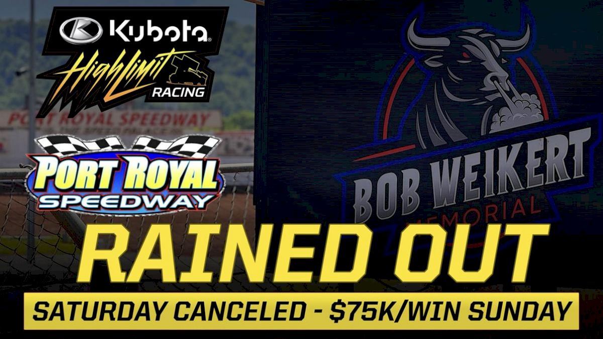 Rain Cancels Saturday's High Limit Racing Event At Port Royal Speedway