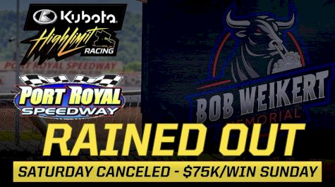 Rain Cancels Saturday's High Limit Racing Event At Port Royal Speedway