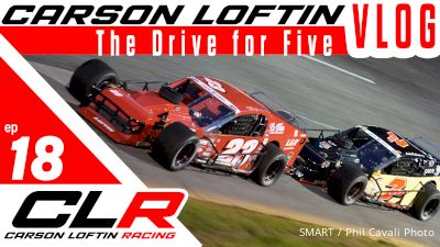 All Access: Carson Loftin's Drive For Five On SMART Modified Tour