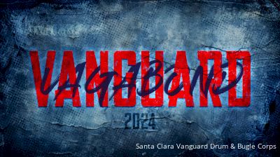 BREAKING: Santa Clara Vanguard Announce 'Vagabond' as DCI 2024 Production