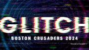 BREAKING: Boston Crusaders Announce 2024 DCI Production, 'Glitch'