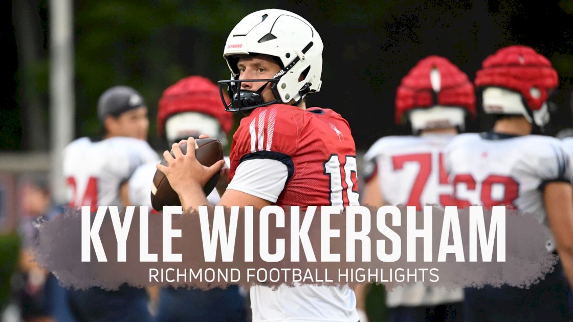 Kyle Wickersham Richmond Football Quarterback Highlights