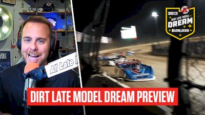 2024 Dirt Late Model Dream Preview | DirtOnDirt VideoCast