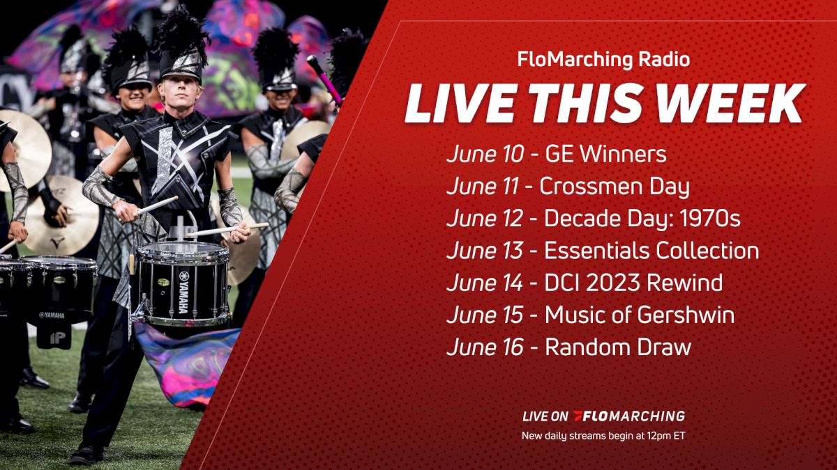What's Playing on FloMarching Radio This Week, June 10-16