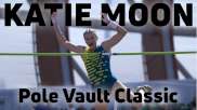 Olympic Gold Medalist Katie Moon Headlines Stellar Pole Vault Classic Field