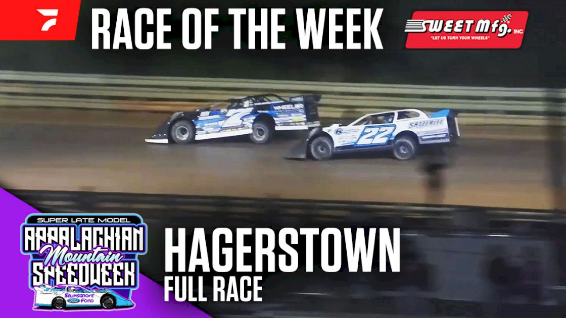 Sweet Mfg Race Of The Week: App LM Speedweek At Hagerstown