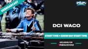 2024 REBROADCAST: DCI Waco