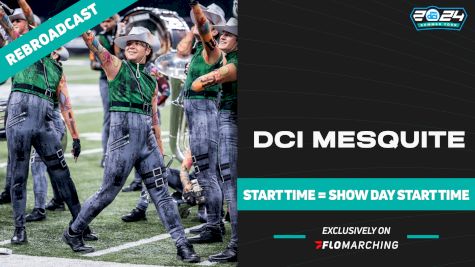 2024 REBROADCAST: DCI Mesquite