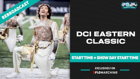 2024 REBROADCAST: DCI Eastern Classic