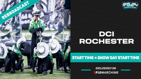 2024 REBROADCAST: DCI Rochester