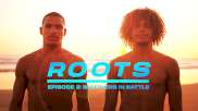 ROOTS: Brothers In Battle (Episode Two)