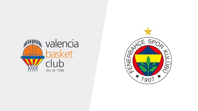 Fenerbahçe Basketball vs Valencia Basket