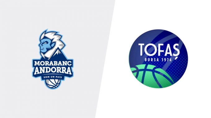 Tofaş SK vs MoraBanc Andorra