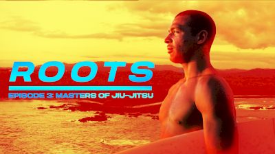 ROOTS: Masters of Jiu-Jitsu (Episode Three)