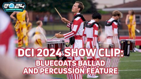 EXTENDED SHOW CLIP: 2024 Bluecoats 'Change Is Everything' Ballad & Percussion Feature