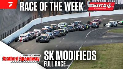 Sweet Mfg Race Of The Week: SK Modifieds at Stafford Speedway