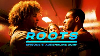 ROOTS: Adrenaline Dump (Episode Five)