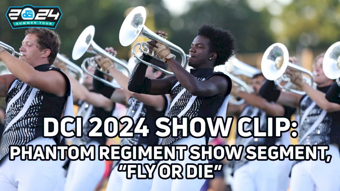 2024 Phantom Regiment 'Fly or Die' Segment @ Broken Arrow