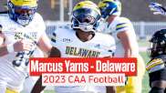 Marcus Yarns Delaware Football Highlights | 2023 CAA Football