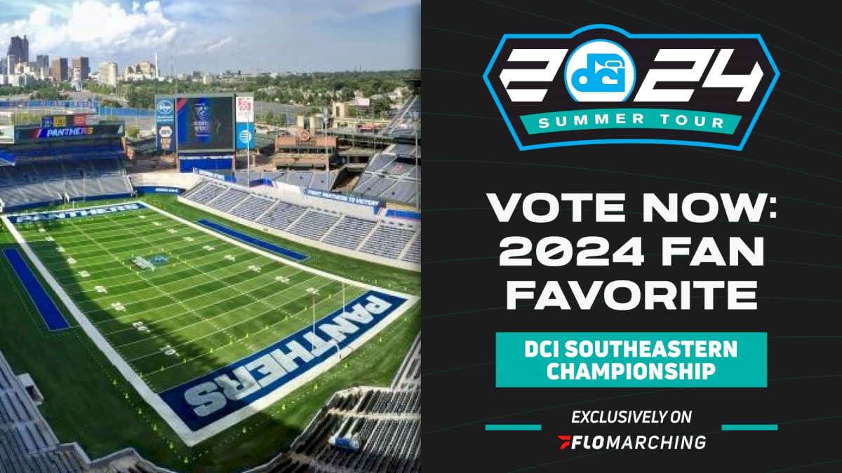 VOTE NOW: 2024 FloMarching Fan Favorite - DCI Southeastern Championship