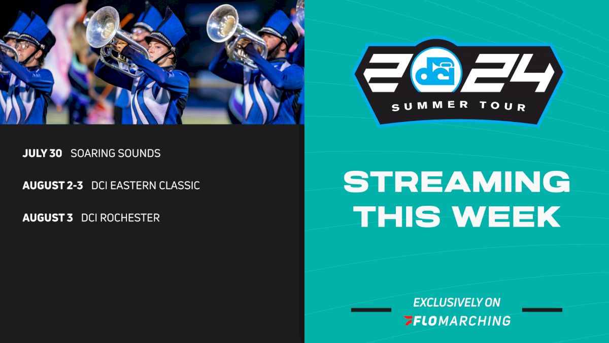 What's Streaming This Week on FloMarching, July 29 - August 4