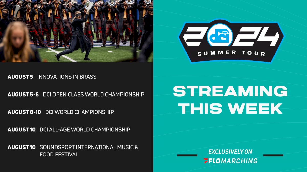 What's Streaming This Week on FloMarching, August 5 - 11