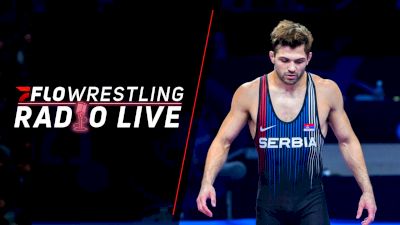 World Champ Stevan Micic Out Of Olympics | FloWrestling Radio Live (Ep. 1,051)