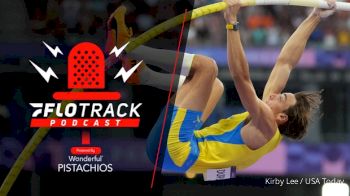 Mondo Duplantis Re-Ups World Record, Hodgkinson Gets Gold & Evan Jager Joins The Podcast l FloTrack Podcast (Ep. 678)