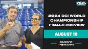 2024 DCI World Championship Finals Preview Show with Steve Rondinaro and Lindsey Vento