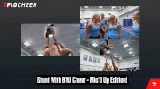 Stunt With BYU Cheer - Mic'd Up Edition!