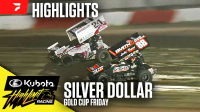 Highlights | Kubota HLR Gold Cup Friday at Silver Dollar Speedway