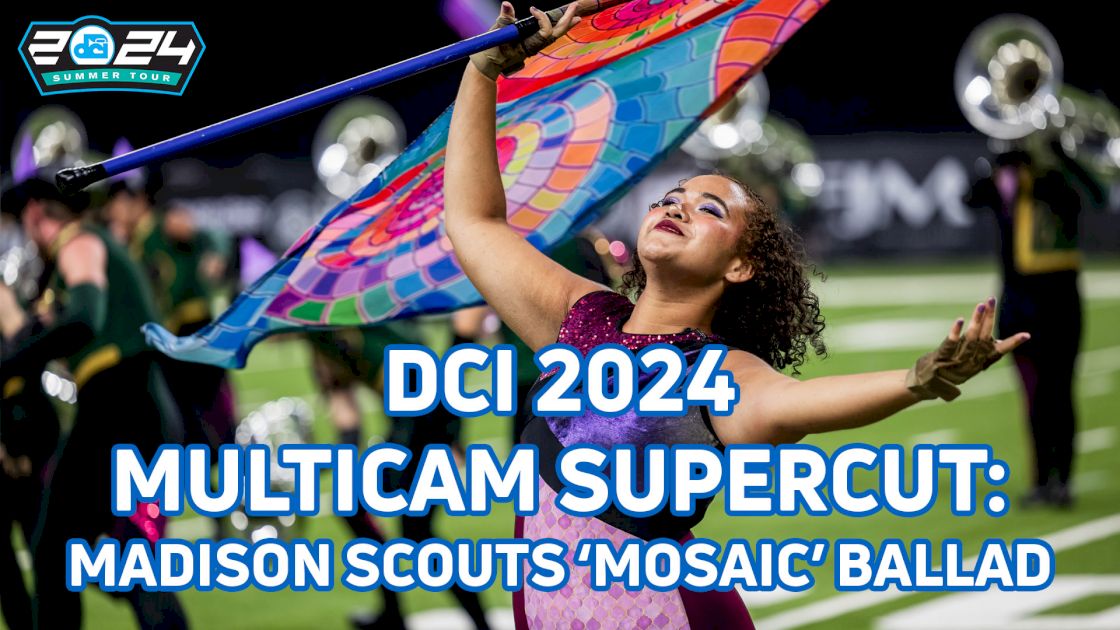 DCI 2024 Multicam Supercut: Madison Scouts 'Mosaic'