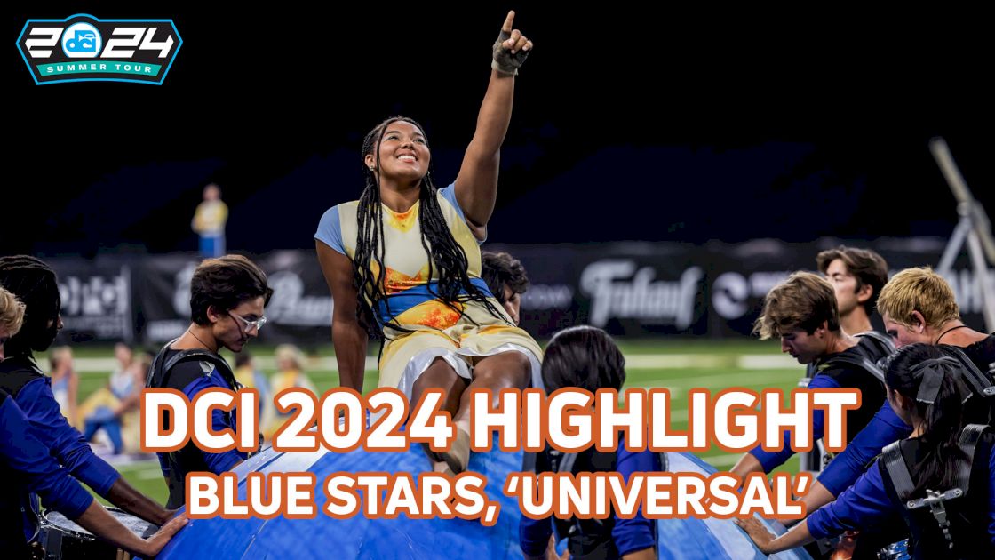 DCI 2024 Highlight: Blue Stars, 'Universal'