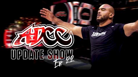 Diving Into Kaynan Duarte's Double Gold Run | ADCC Update Show (Ep 22)