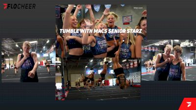 Mic'd Up: Tumble With MACS Senior Starz!