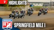 Highlights | 2024 American Flat Track at Springfield Mile I