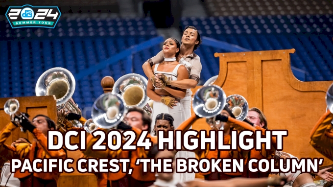 DCI 2024 Highlight: Pacific Crest, 'The Broken Column' at DCI World  Championships