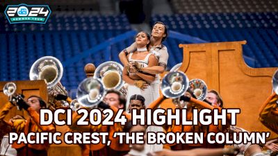 DCI 2024 Highlight: Pacific Crest, 'The Broken Column' at DCI World Championships